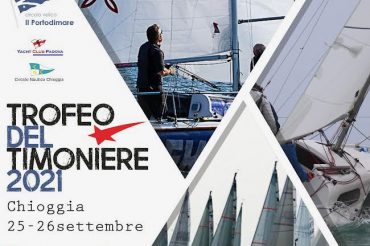 Seconda tappa Circuito Nazionale del Trofeo del Timoniere – Chioggia, 24-26 settembre 2021